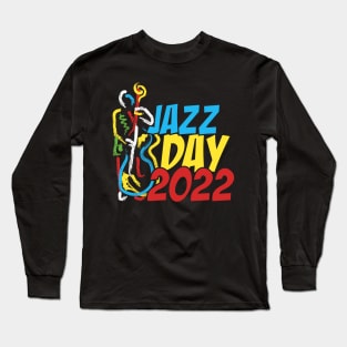 Jazz Day 2022 Long Sleeve T-Shirt